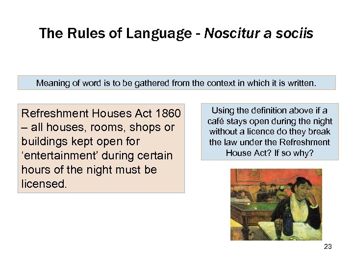 The Rules of Language - Noscitur a sociis Meaning of word is to be