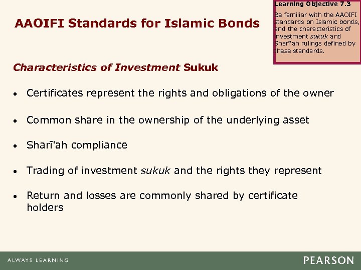 Learning Objective 7. 3 AAOIFI Standards for Islamic Bonds Be familiar with the AAOIFI