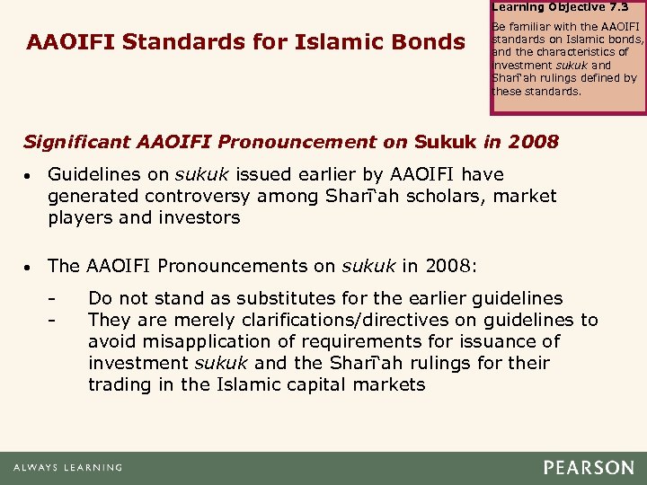 Learning Objective 7. 3 AAOIFI Standards for Islamic Bonds Be familiar with the AAOIFI