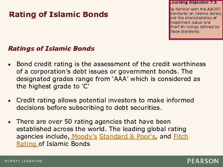 Learning Objective 7. 3 Rating of Islamic Bonds Be familiar with the AAOIFI standards