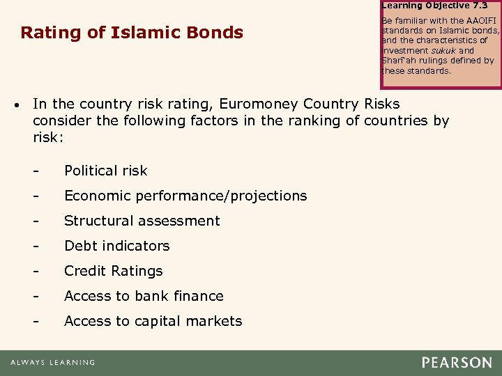 Learning Objective 7. 3 Rating of Islamic Bonds • Be familiar with the AAOIFI