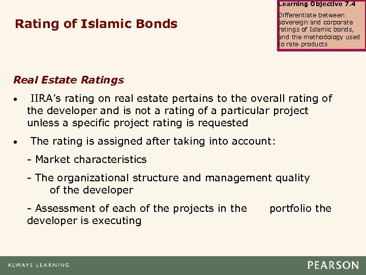 Learning Objective 7. 4 Differentiate between sovereign and corporate ratings of Islamic bonds, and