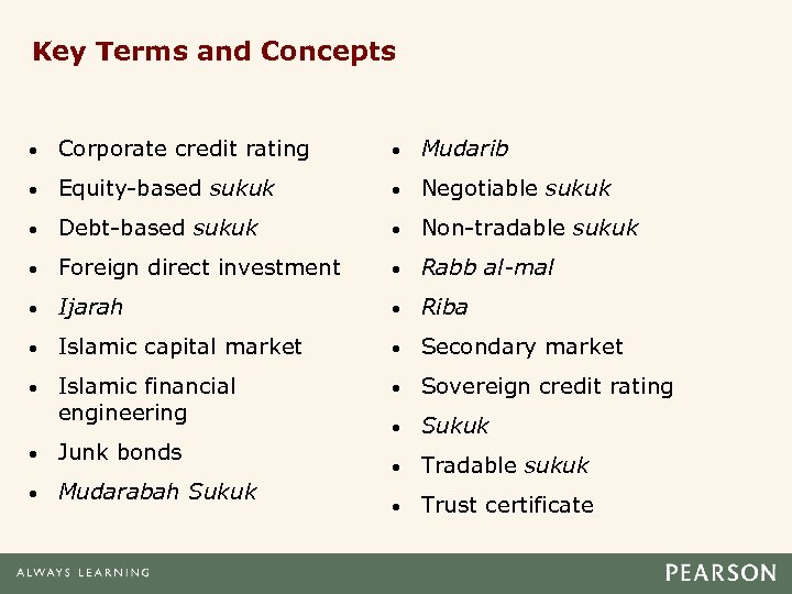 Key Terms and Concepts • Corporate credit rating • Mudarib • Equity-based sukuk •