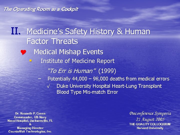 The Operating Room as a Cockpit II. Medicine’s Safety History & Human Factor Threats