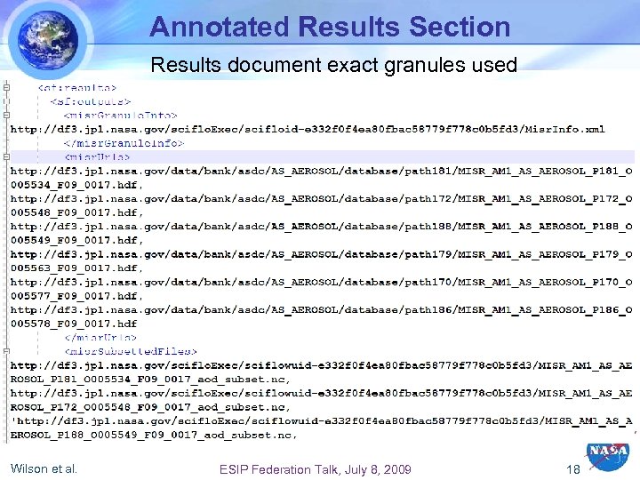 Annotated Results Section Results document exact granules used Wilson et al. AGU Talk, July