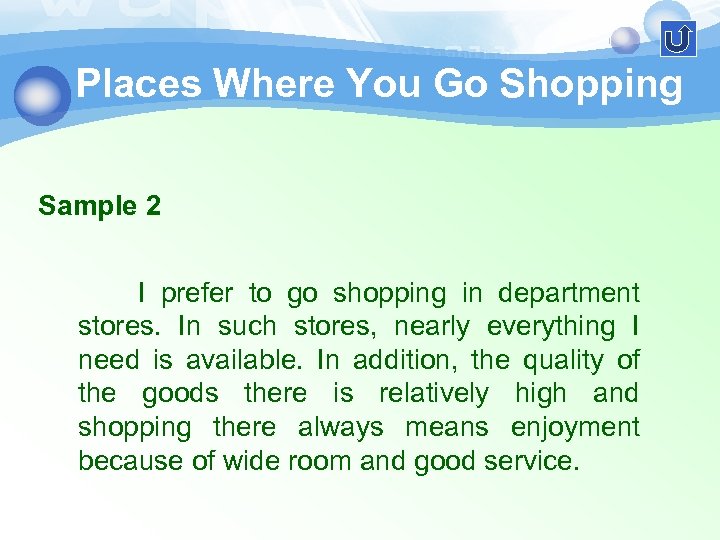 Places Where You Go Shopping Sample 2 I prefer to go shopping in department