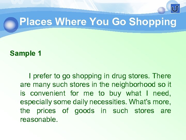 Places Where You Go Shopping Sample 1 I prefer to go shopping in drug