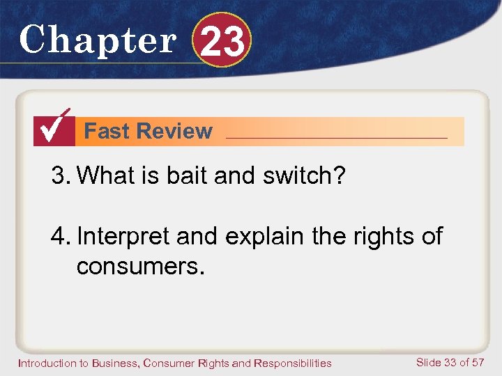 Chapter 23 Fast Review 3. What is bait and switch? 4. Interpret and explain