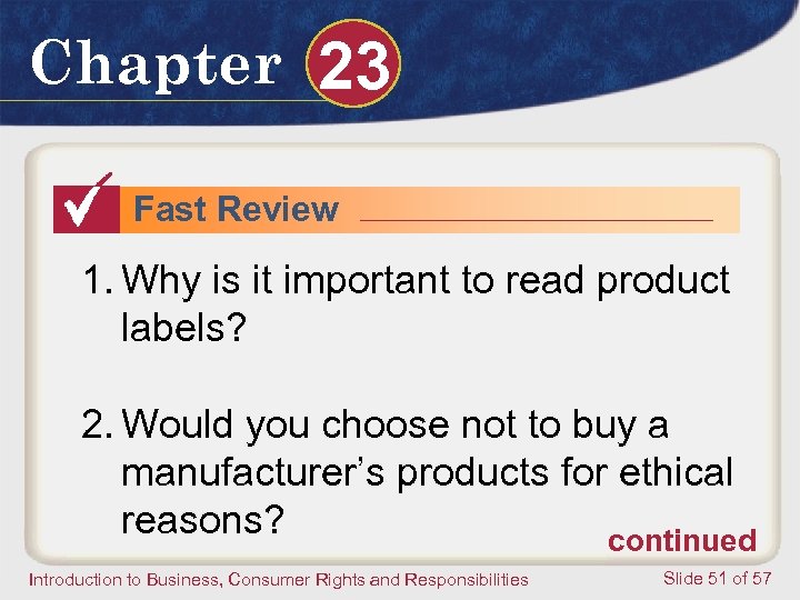 Chapter 23 Fast Review 1. Why is it important to read product labels? 2.