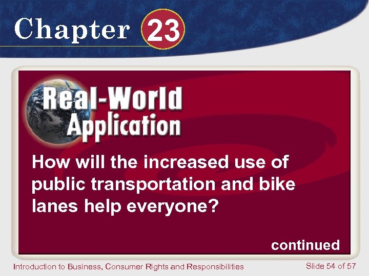 Chapter 23 How will the increased use of public transportation and bike lanes help