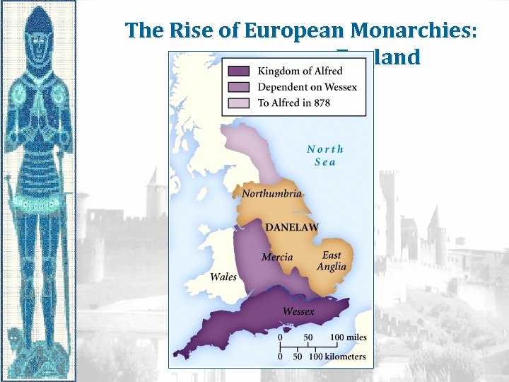 The Rise of European Monarchies: England 