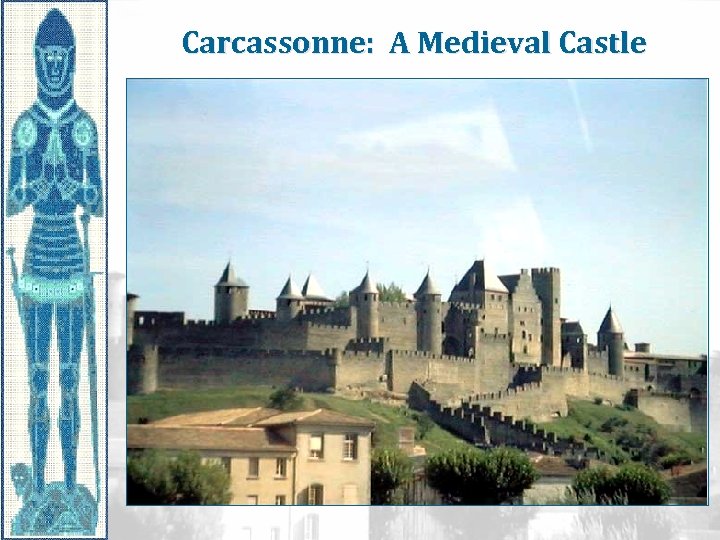 Carcassonne: A Medieval Castle 