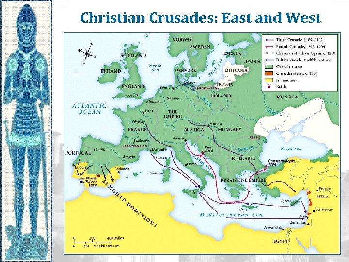 Christian Crusades: East and West 