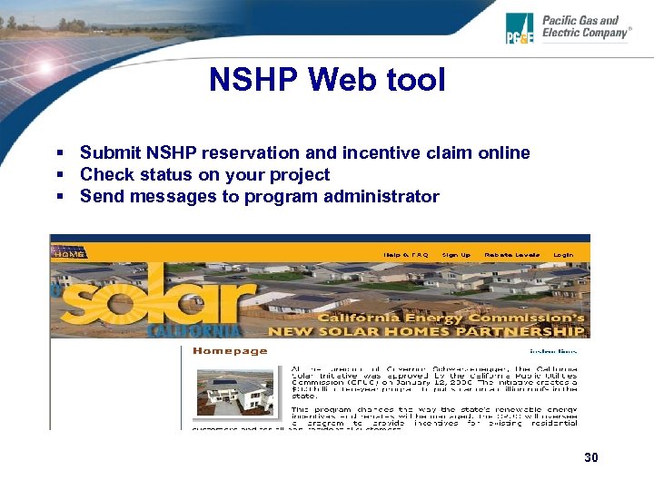 NSHP Web tool § Submit NSHP reservation and incentive claim online § Check status