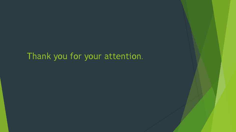 Thank you for your attention․ 