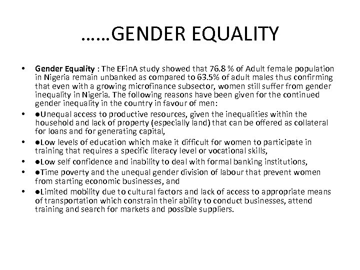 ……GENDER EQUALITY • • • Gender Equality : The EFin. A study showed that