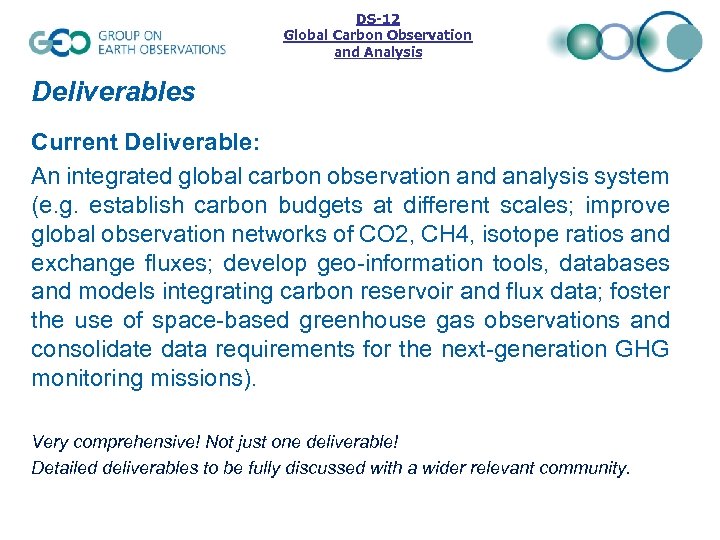 DS-12 Global Carbon Observation and Analysis Deliverables Current Deliverable: An integrated global carbon observation
