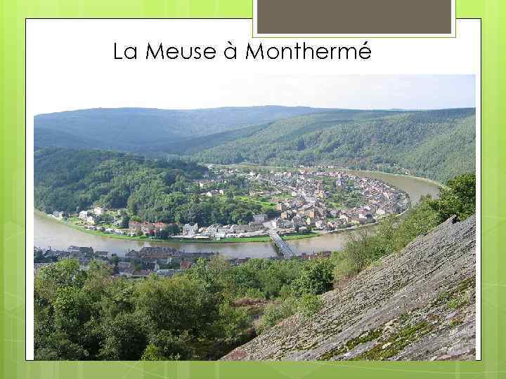 La Meuse à Monthermé 