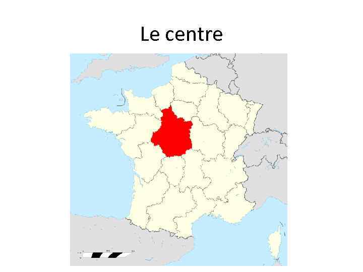 Le centre 