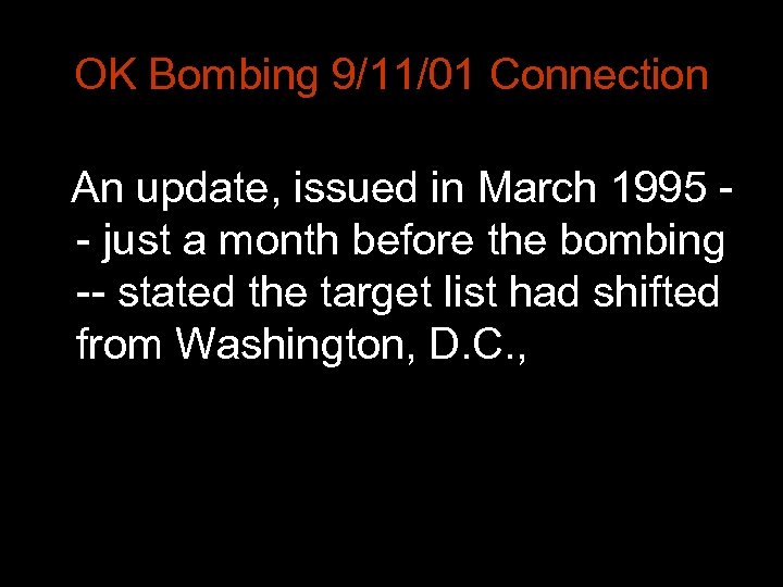 OK Bombing 9/11/01 Connection An update, issued in March 1995 - just a month