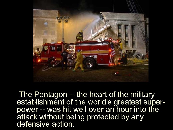  The Pentagon -- the heart of the military establishment of the world's greatest