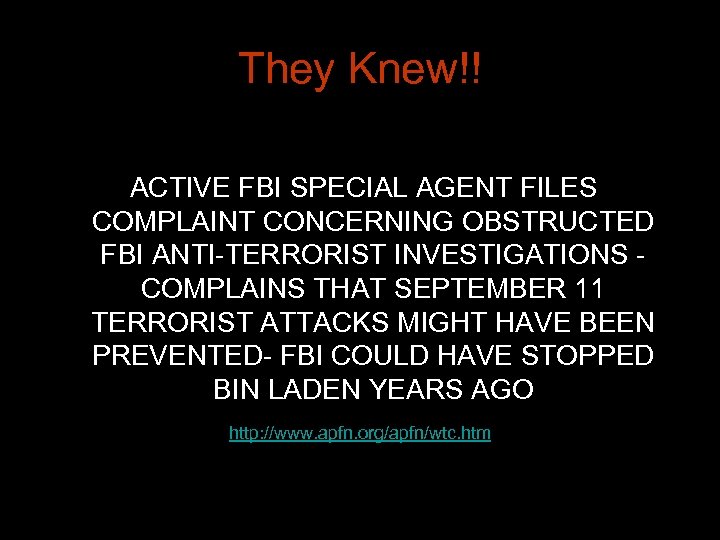 They Knew!! ACTIVE FBI SPECIAL AGENT FILES COMPLAINT CONCERNING OBSTRUCTED FBI ANTI-TERRORIST INVESTIGATIONS COMPLAINS