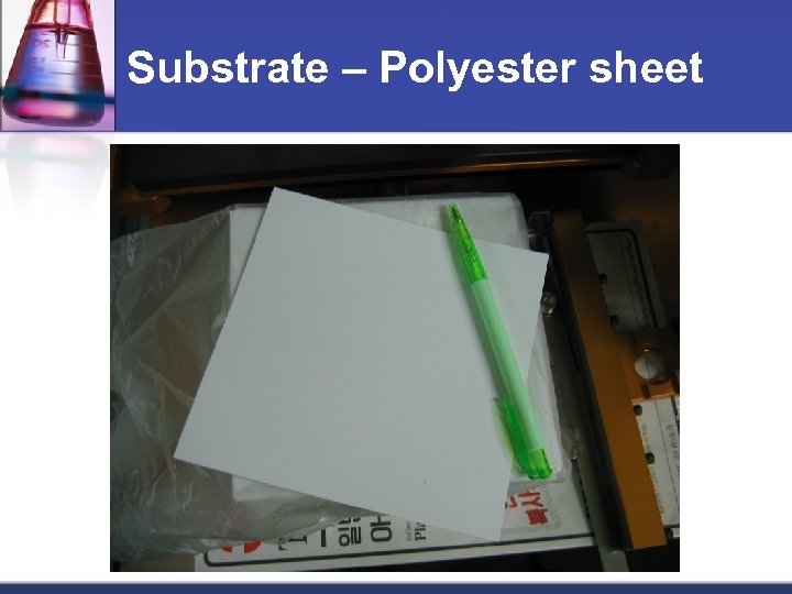 Substrate – Polyester sheet 