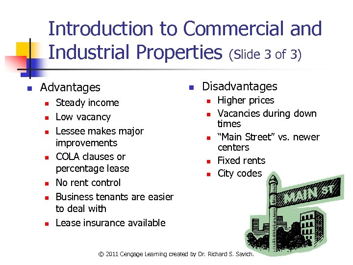 Introduction to Commercial and Industrial Properties (Slide 3 of 3) n Advantages n n