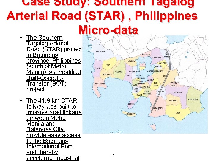 Case Study: Southern Tagalog Arterial Road (STAR) , Philippines　　 Micro-data • The Southern Tagalog