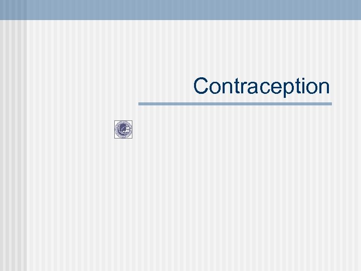 Contraception 