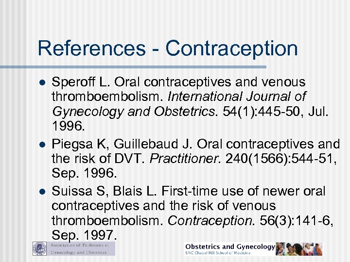 References - Contraception l l l Speroff L. Oral contraceptives and venous thromboembolism. International