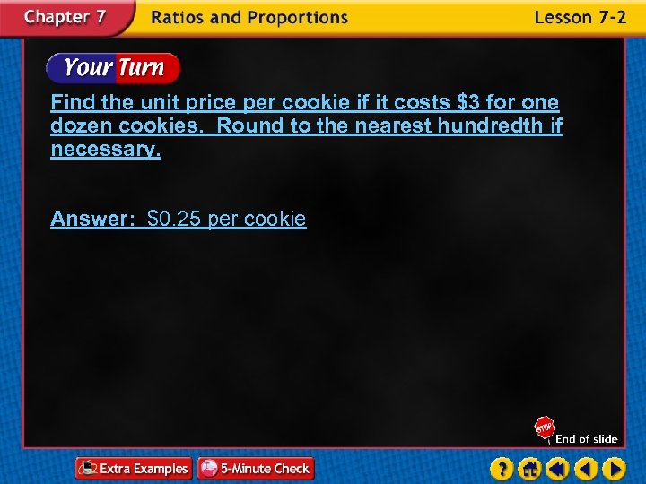 Find the unit price per cookie if it costs $3 for one dozen cookies.
