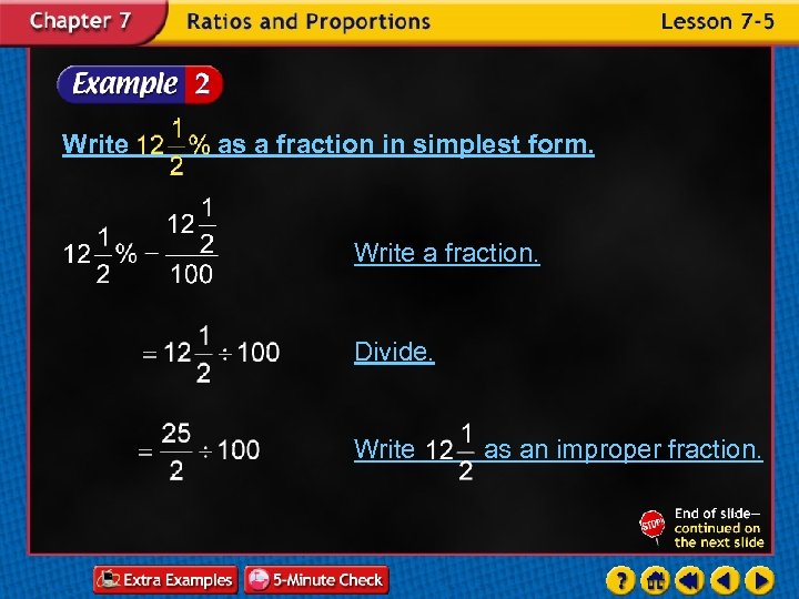 Write as a fraction in simplest form. Write a fraction. Divide. Write as an
