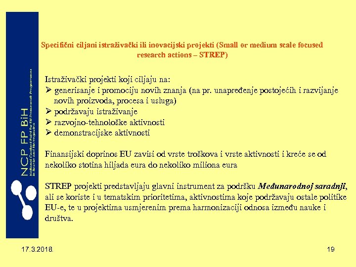 Specifični ciljani istraživački ili inovacijski projekti (Small or medium scale focused research actions –