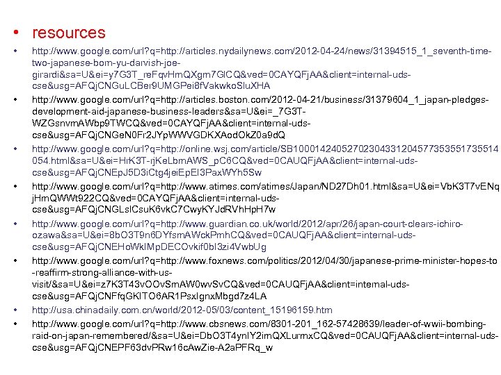  • resources • • http: //www. google. com/url? q=http: //articles. nydailynews. com/2012 -04