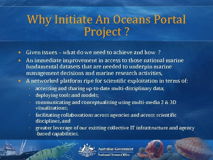 Why Initiate An Oceans Portal Project ? • Given issues – what do we