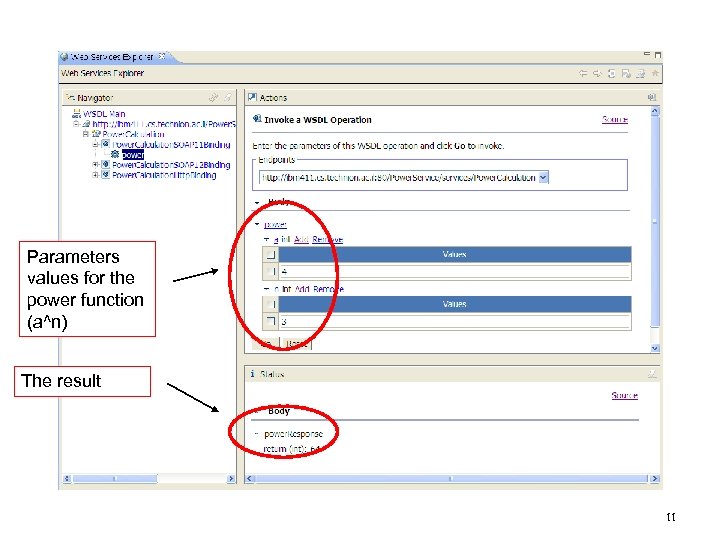 Parameters values for the power function (a^n) The result 11 