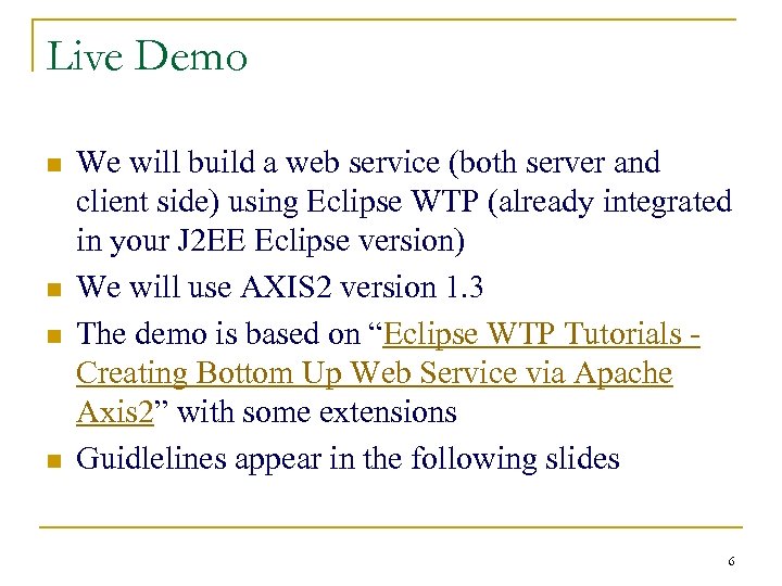 Live Demo n n We will build a web service (both server and client