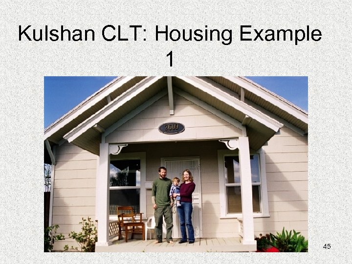 Kulshan CLT: Housing Example 1 45 