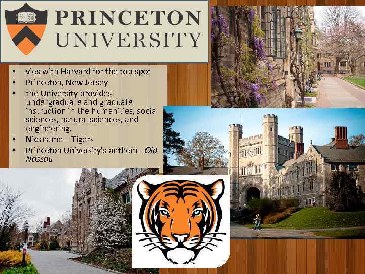  • • • vies with Harvard for the top spot Princeton, New Jersey