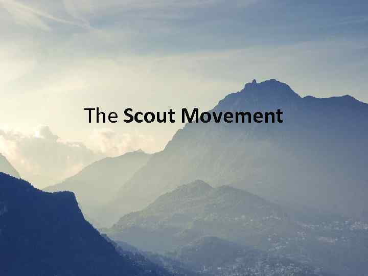The Scout Movement 