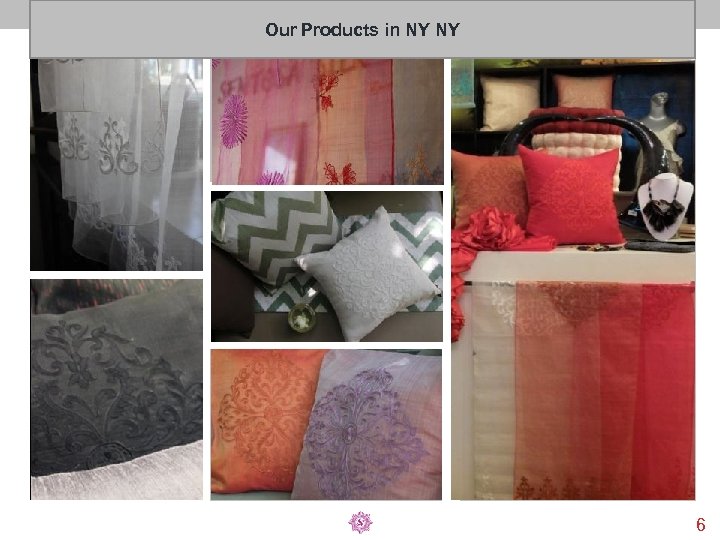 Our Products in NY NY 6 