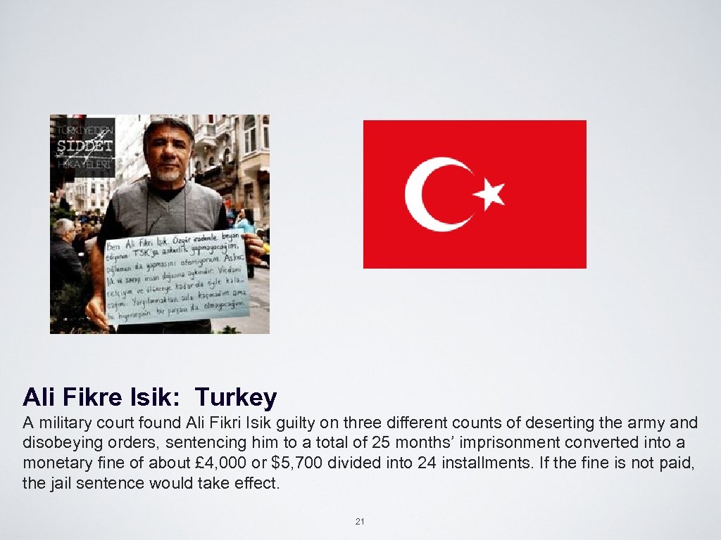 Ali Fikre Isik: Turkey A military court found Ali Fikri Isik guilty on three