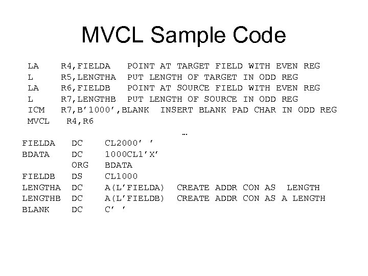 MVCL Sample Code LA R 4, FIELDA POINT AT TARGET FIELD WITH EVEN REG