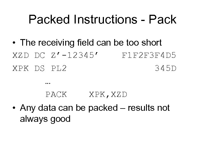Packed Instructions - Pack • The receiving field can be too short XZD DC