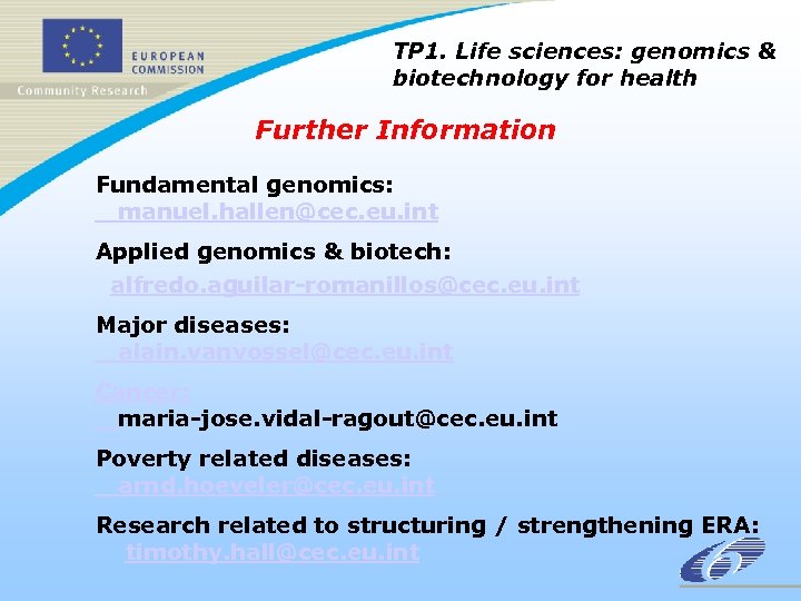 TP 1. Life sciences: genomics & biotechnology for health Further Information Fundamental genomics: manuel.