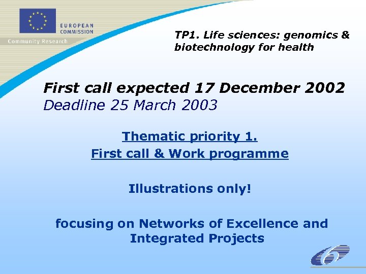 TP 1. Life sciences: genomics & biotechnology for health First call expected 17 December