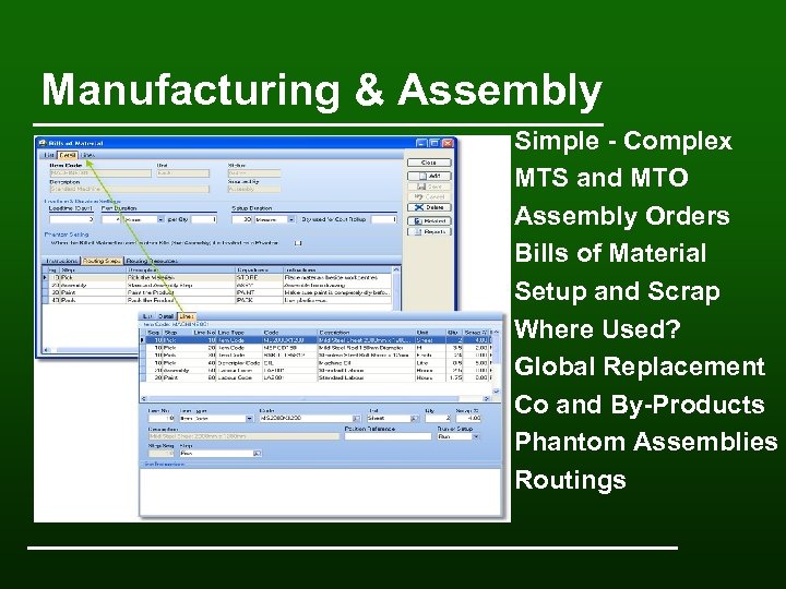 Manufacturing & Assembly Simple - Complex MTS and MTO Assembly Orders Bills of Material