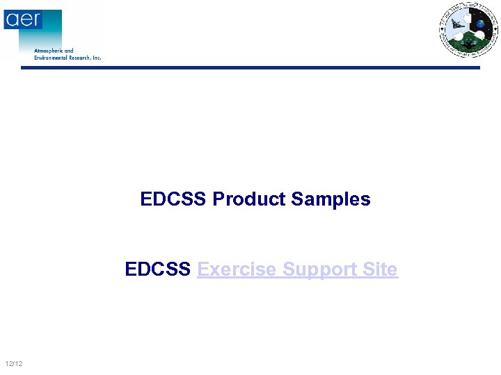 EDCSS Product Samples EDCSS Exercise Support Site 12/12 