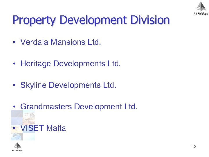 Property Development Division • Verdala Mansions Ltd. • Heritage Developments Ltd. • Skyline Developments